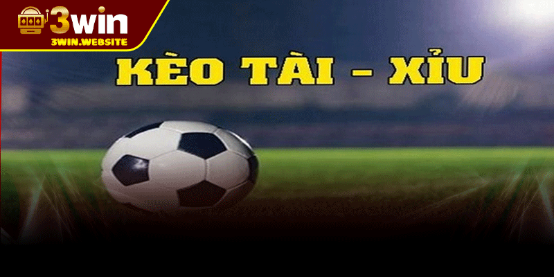 Kèo Tài Xỉu – Cách Chơi Cho Người Mới Tại 3WIN 1 Kèo TÀI XỈU